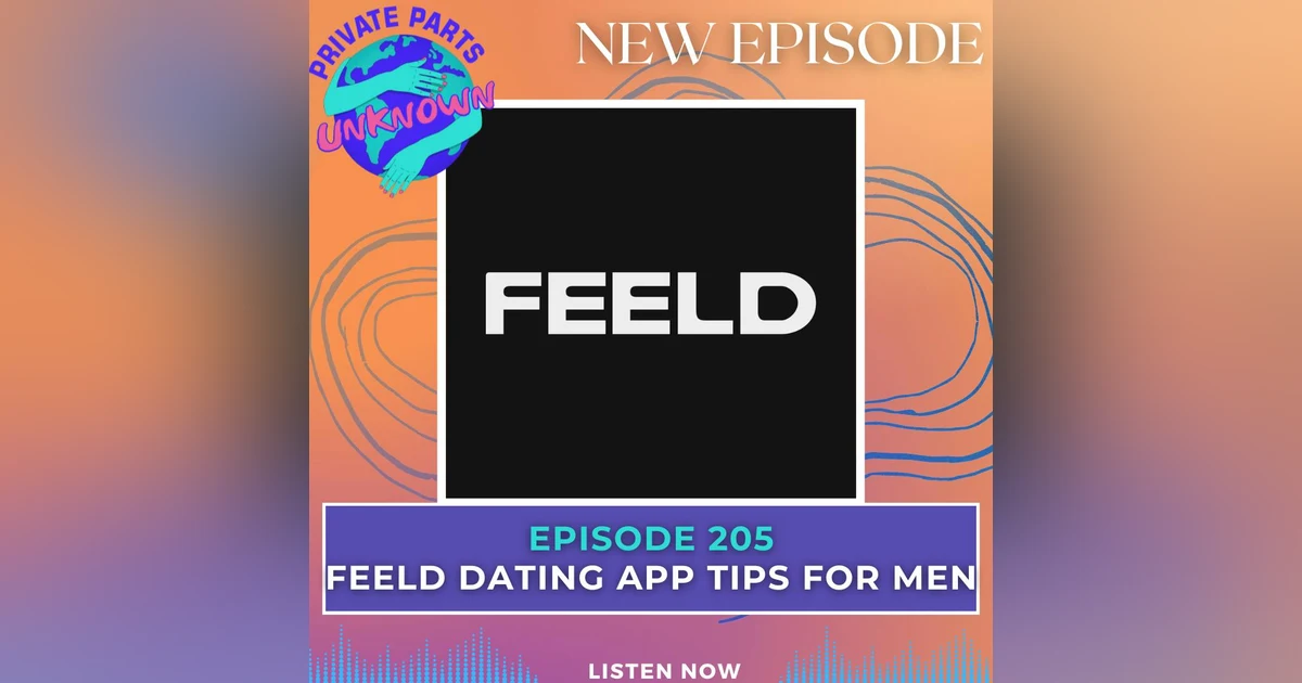Feeld Dating App Tips for Men