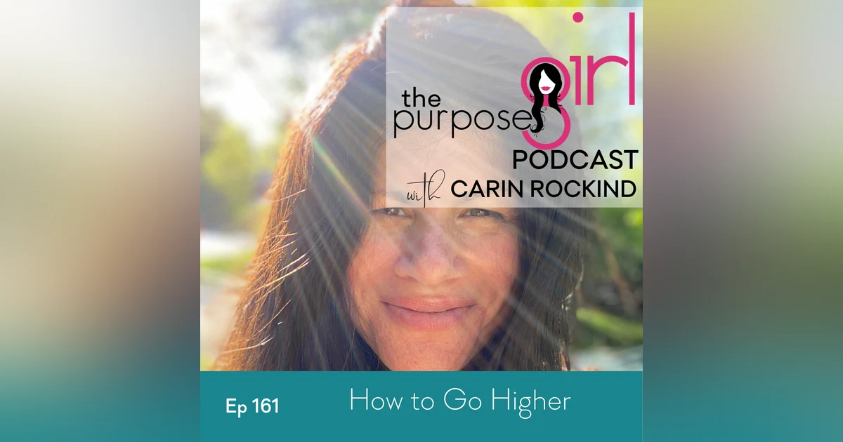 161 How to Go Higher
