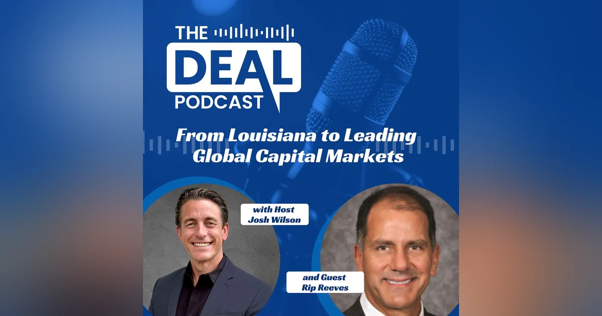From Louisiana to Leading Global Capital Markets