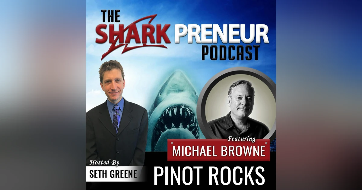 559: Pinot Rocks with Michael Browne