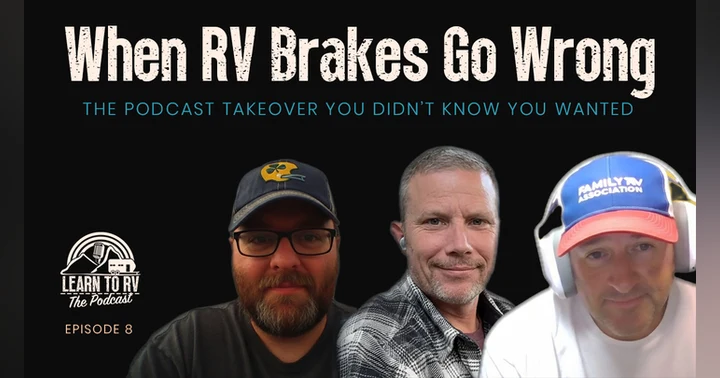 image for The Husbands Break In: When RV Brakes Go Wrong