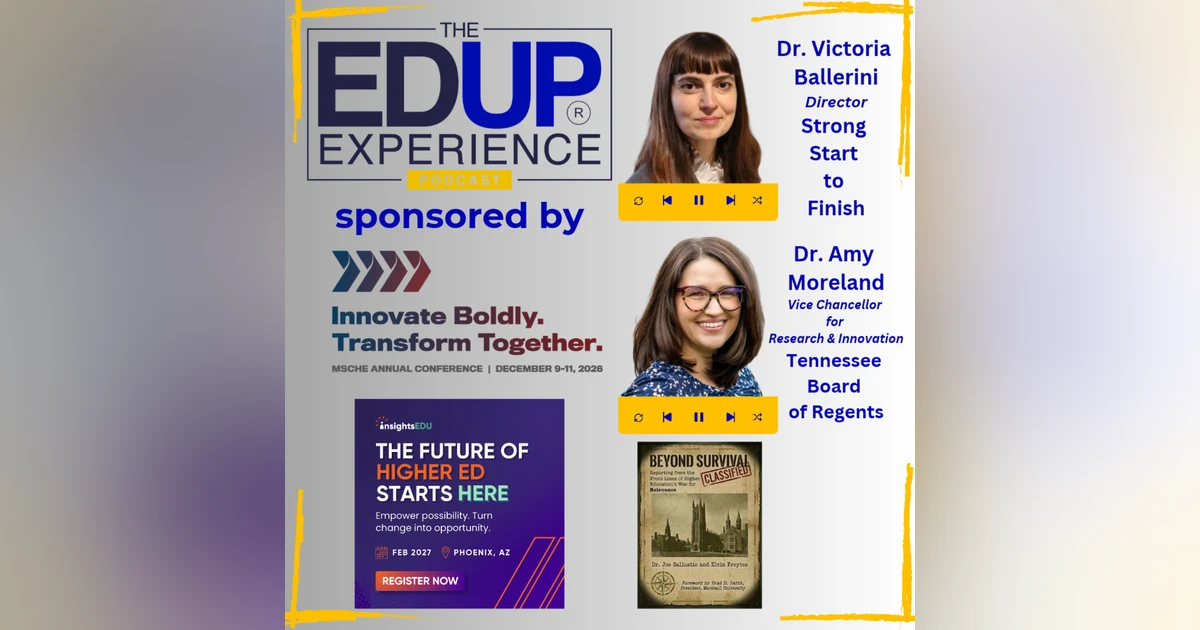 Why Are We Still Putting Students in Remedial Sequences That Don't Work? - Dr. Victoria Ballerini, Dir., Strong Start to Finish, & Dr. Amy Moreland, Vice Chancellor, Tennessee Board of Regents