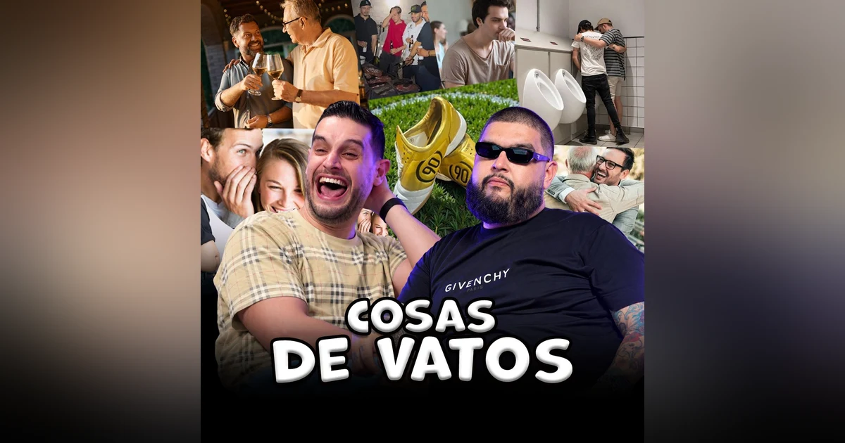 COSAS DE VATOS