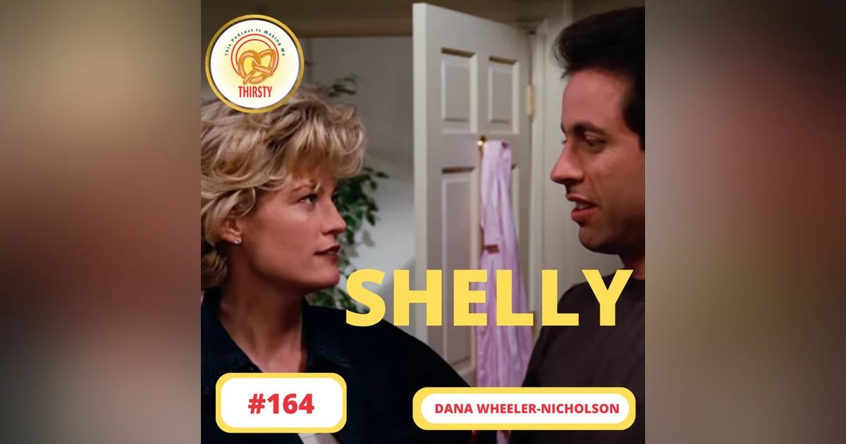 Seinfeld Podcast | Dana Wheeler-Nicholson | 164