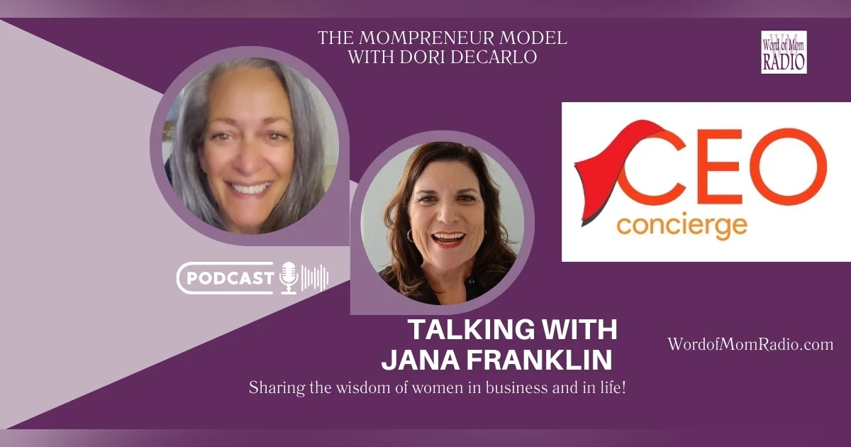 Jana Franklin on The Mompreneur Model with Dori DeCarlo