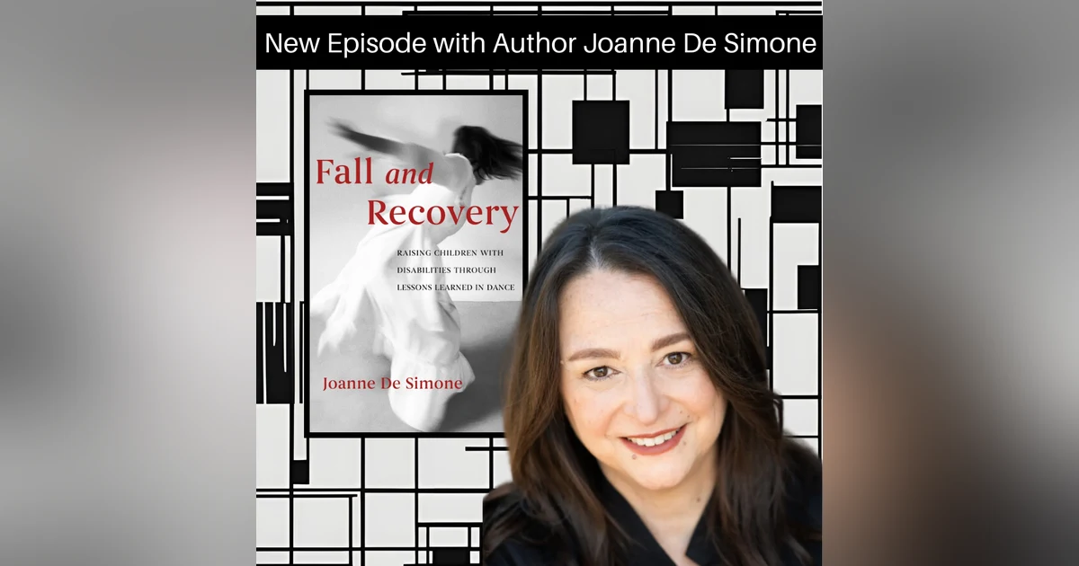 Fall and Recovery with Author, Joanne De Simone