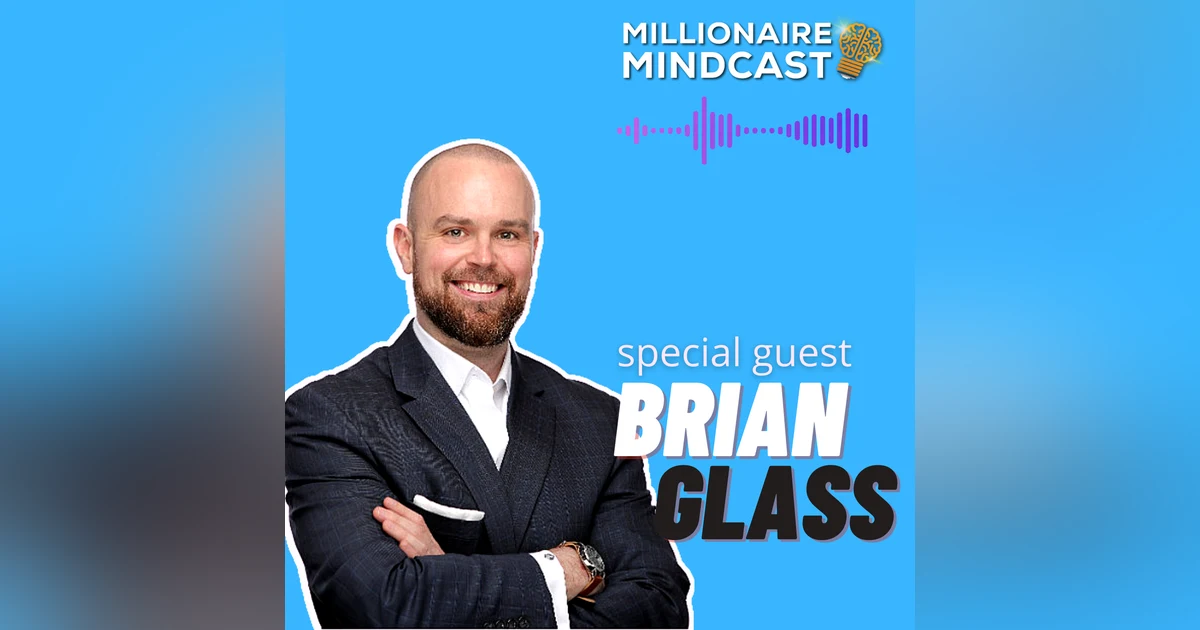 How This High Income Earner Unlocks Financial Freedom and Invests His W2 Income | Brian Glass | Replay