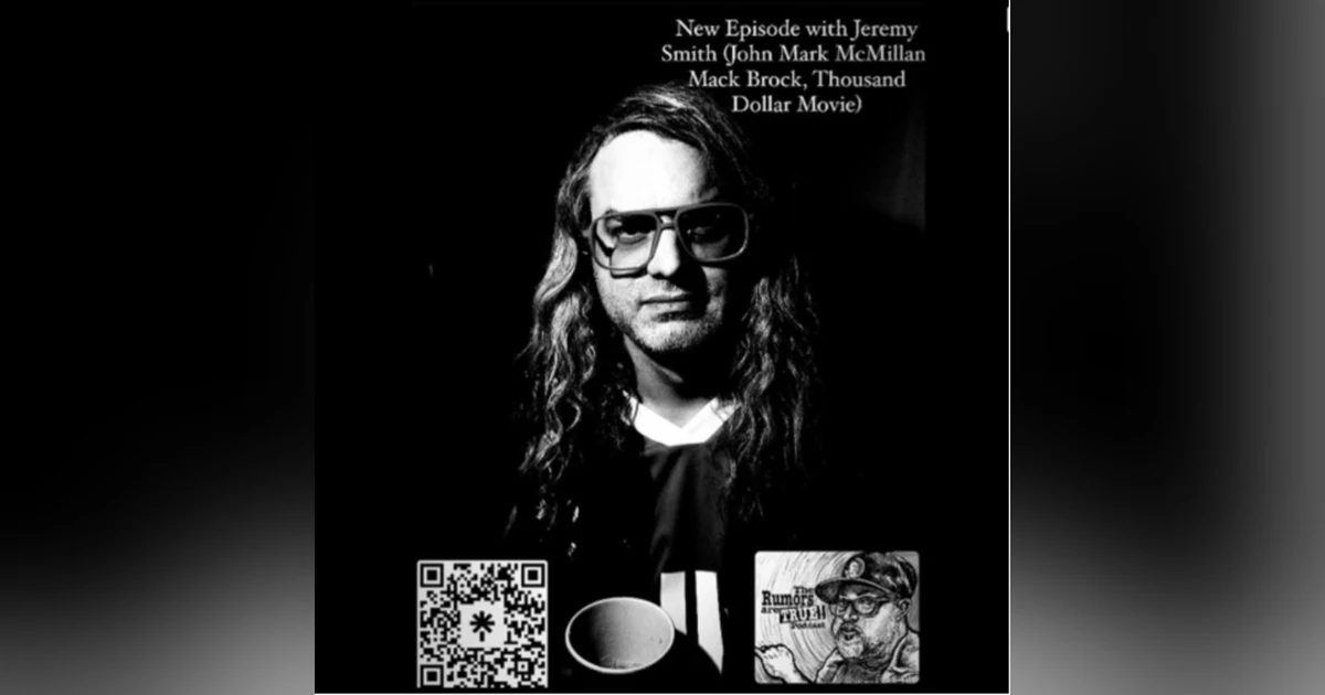 Jeremy Smith (John Mark McMillan, Mack Brock, Thousand Dollar Movie, Four Finger Records, ex Public Radio)