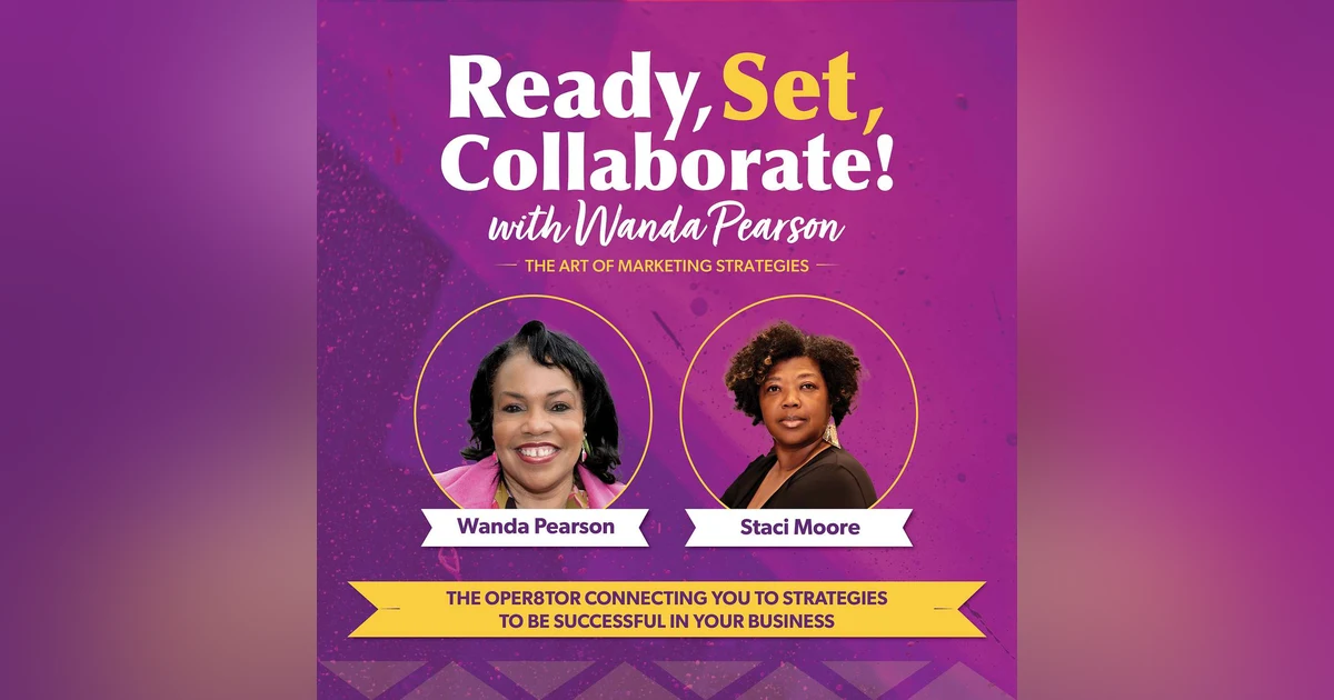 Elevating Your Marketing Strategy with Staci Moore: The Power of Collaboration, Virtual Networking, and Personal Growth
