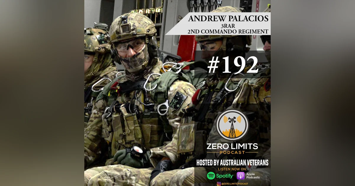 EP.192 Andrew ‘Chief’ Palacios 3RAR / 2nd Commando Regiment Australian Special Forces