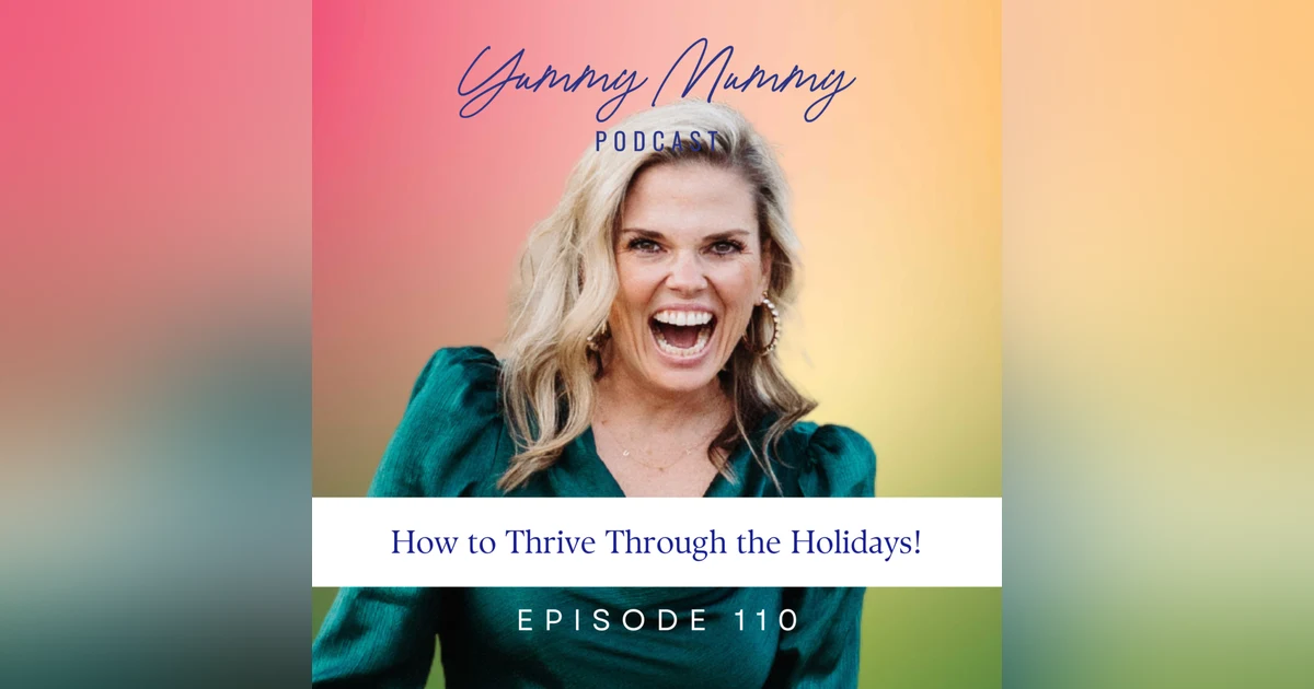 How to Thrive Through the Holidays