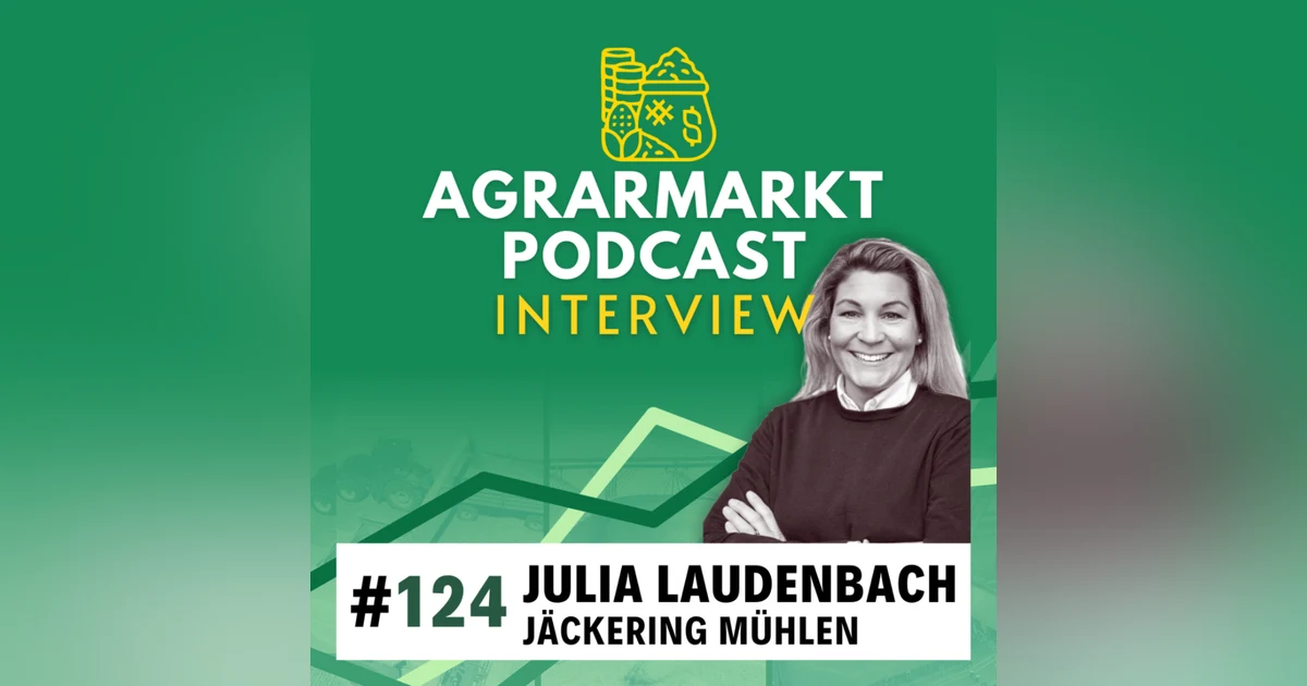 Deepdive Stärkeindustrie mit Julia Laudenbach (Jäckering Mühlen- und Nährmittelwerken)