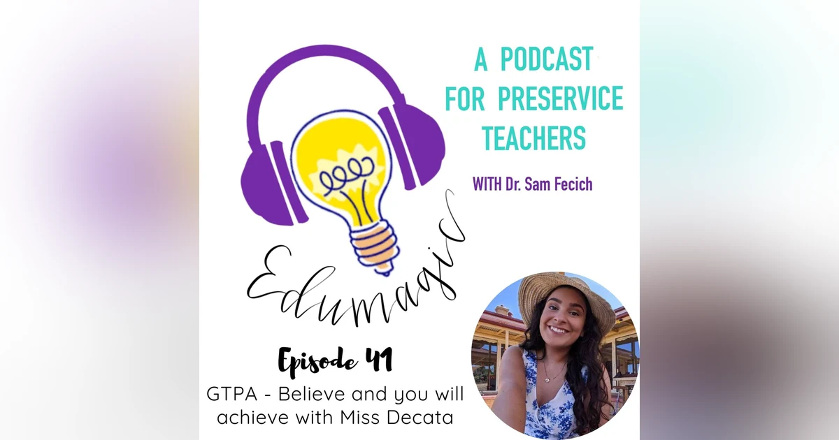 Believe and you will achieve the GTPA with Rene DeCata E41