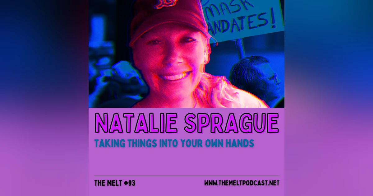 Natalie Sprague | Taking Things Into Your Own Hands