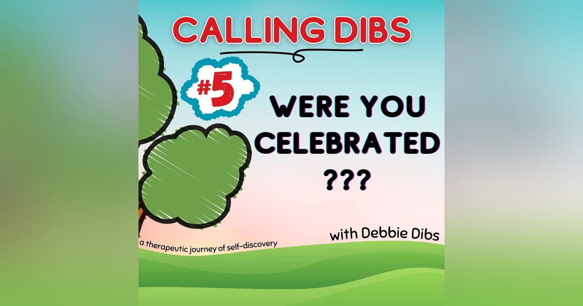 Were You Celebrated?