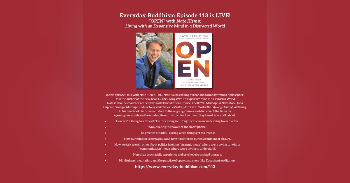 Episode 113 - Open with Nate Klemp
