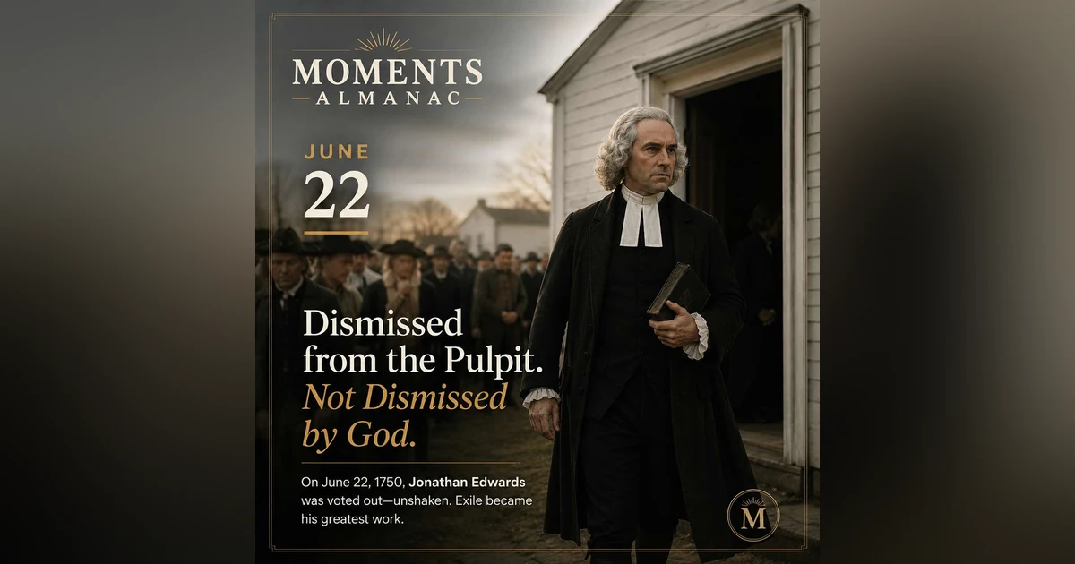 June 22, 2026 | Moments Almanac | Departure