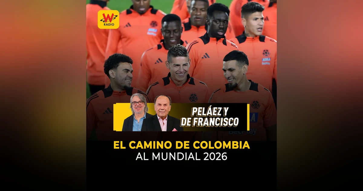 El camino de Colombia al Mundial 2026