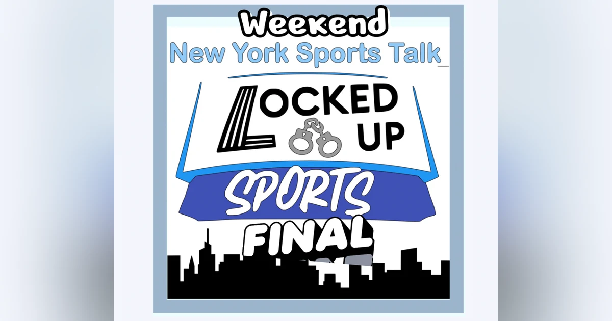 Locked Up Sports Weekend Wrap Up