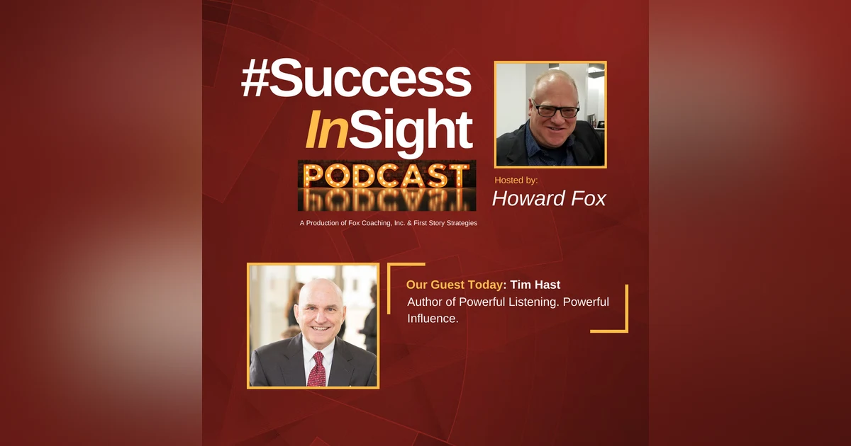 Tim Hast is the author of Powerful Listening. Powerful Influence