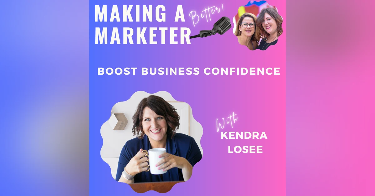 Boost Business Confidence with Kendra Losee