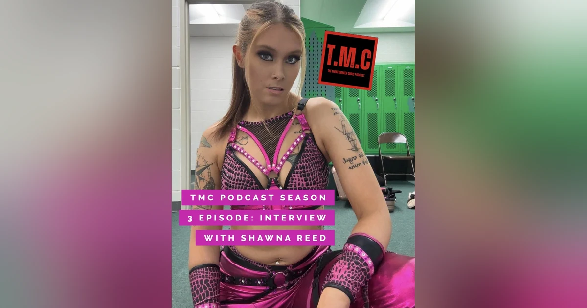 TMC Podcast Season 3 Episode 38. Interview with Shawna Reed