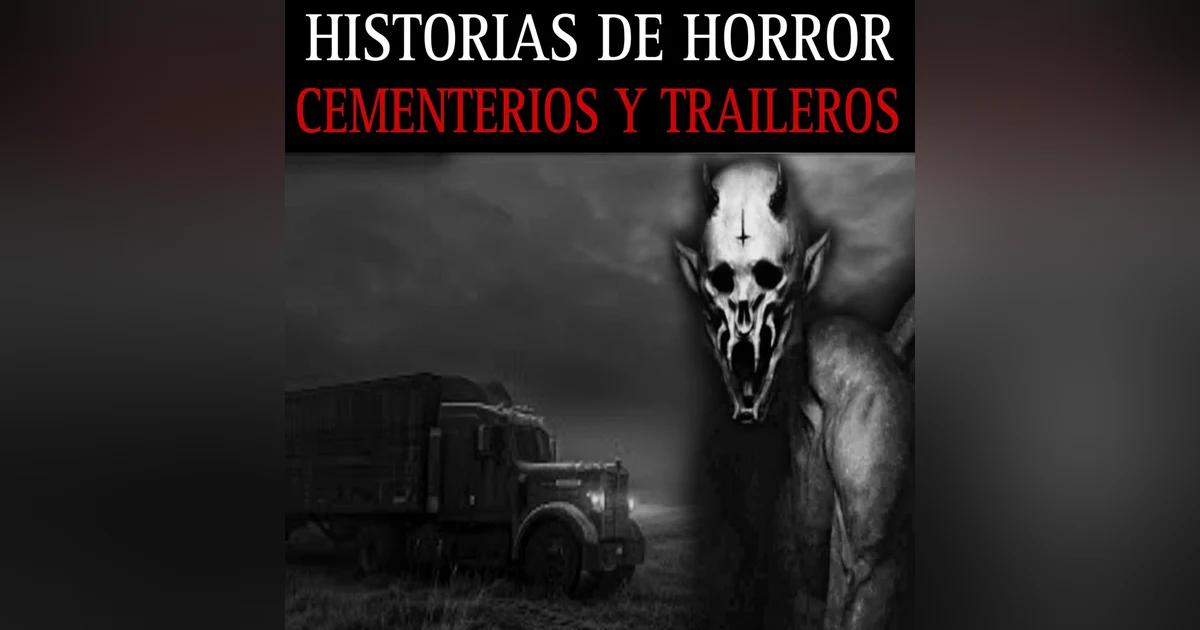 ATERRADORES RELATOS DE CEMENTERIOS Y TRAILEROS / RECOPILACION NUEVA DE HORROR / L.C.E.