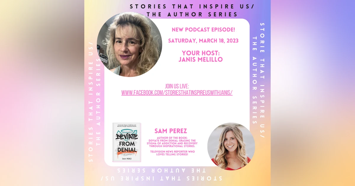 Stories That Inspire Us / The Author Series with Sam Perez - 03.18.23