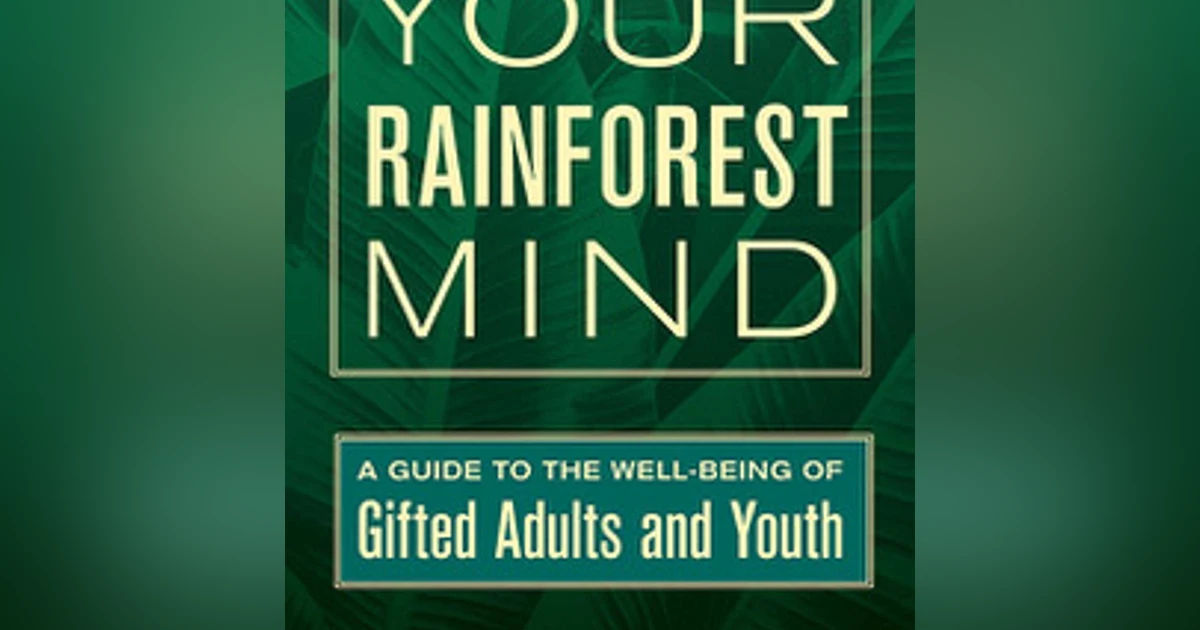 Oldish: The Rainforest Mind