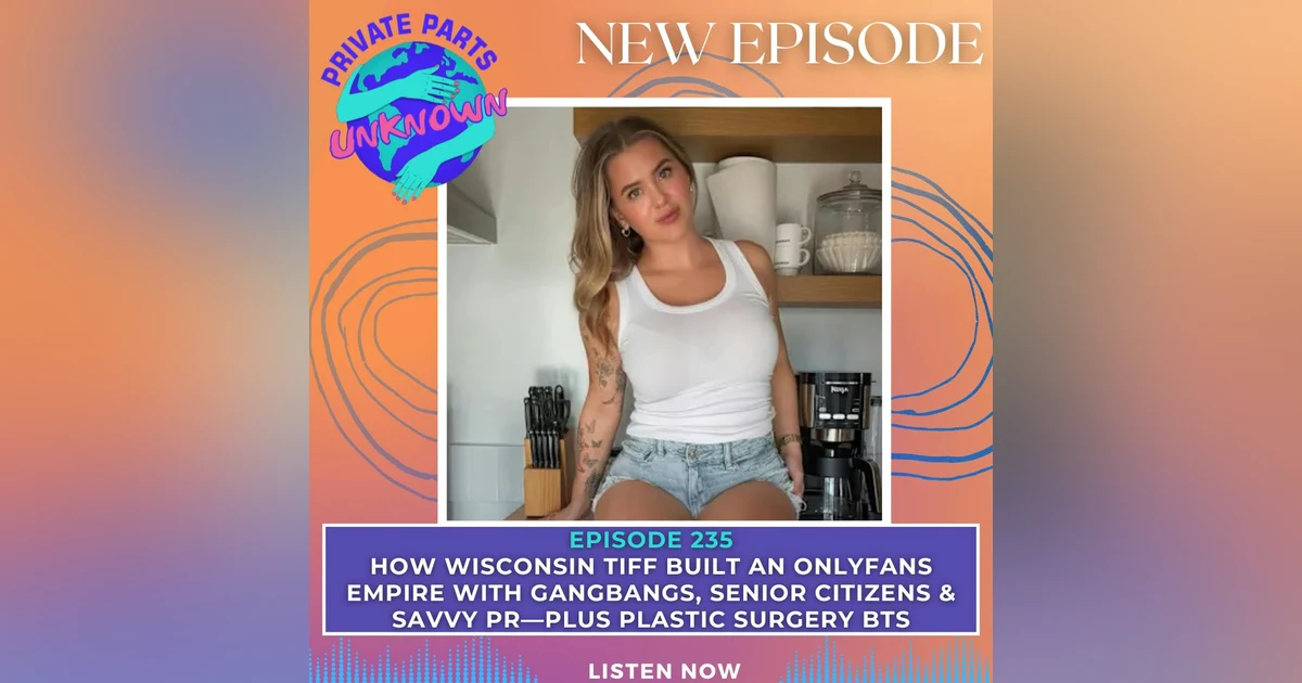 How Tiffany Wisconsin Built an OnlyFans Empire with Gangbangs, Senior Citizens & Savvy PR—Plus Plastic Surgery BTS