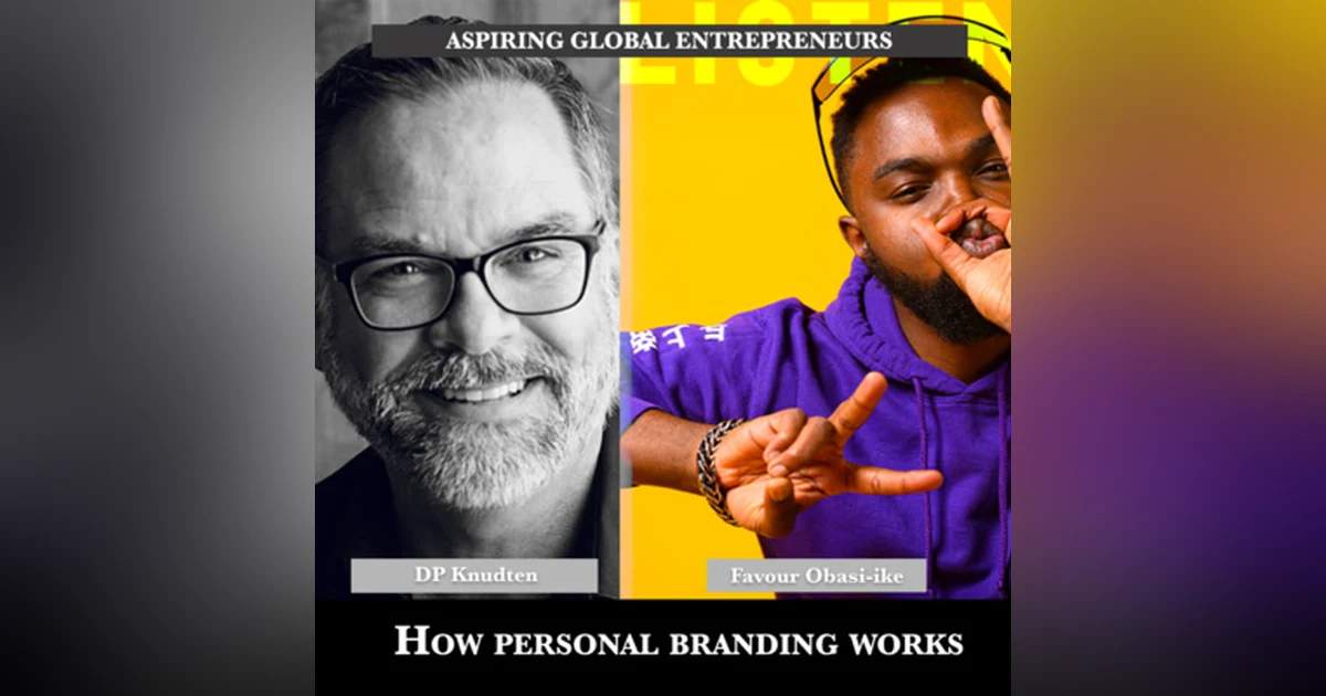 How Personal Branding Works with DP Knudten ✍🏾 - 168