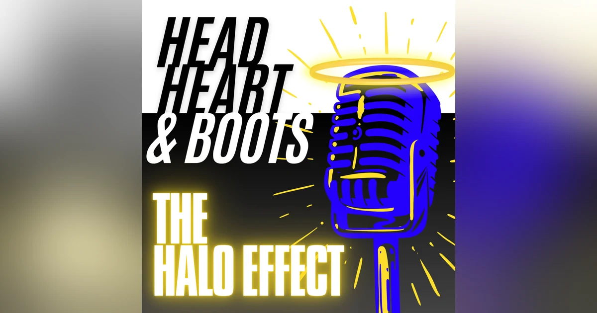 Ep 115 - "The Halo Effect"
