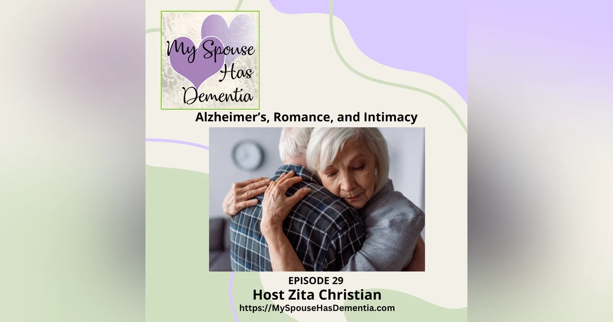 Alzheimer's, Romance, and Intimacy
