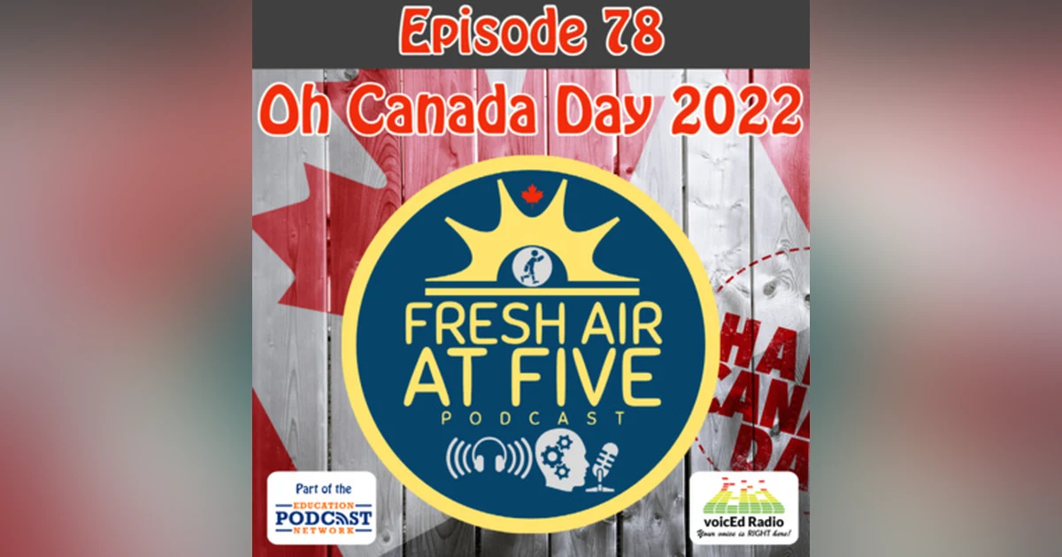 Oh Canada Day 2022 - FAAF 78