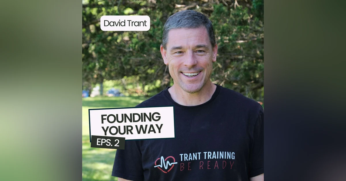 Living Adventurously, Safely: David Trant on Building Trant Training