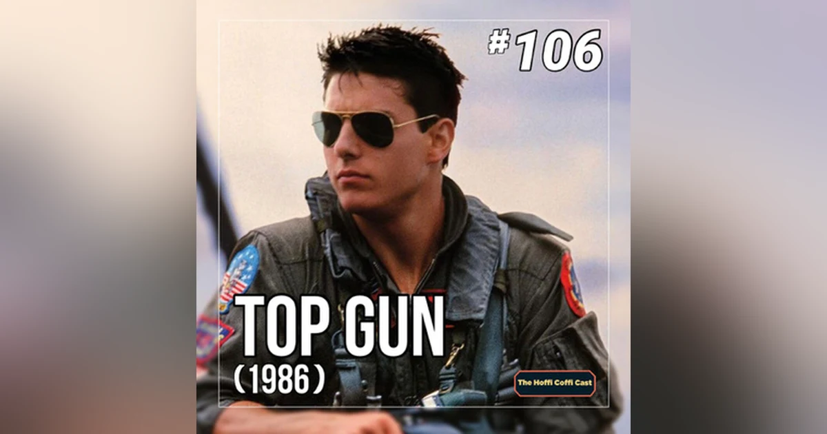 106 - Top Gun (1986)