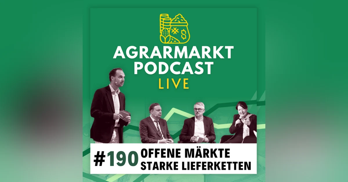 #190 🗣️ Live von der Hamburger Getreidebörse: Offene Märkte, starke Lieferketten