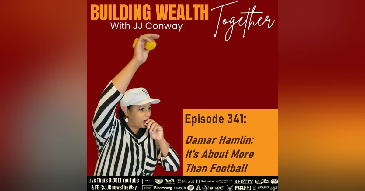 Episode 341: Damar Hamlin: It's About More than Football