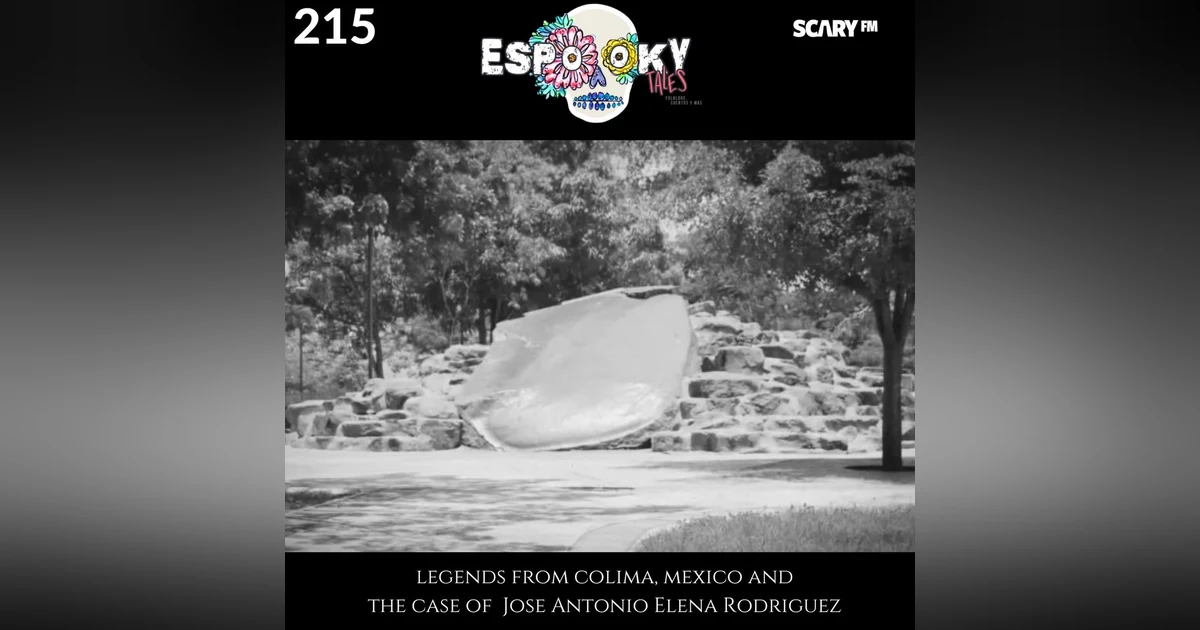 Legends From Colima & the Case of Jose Antonio Elena Rodriguez
