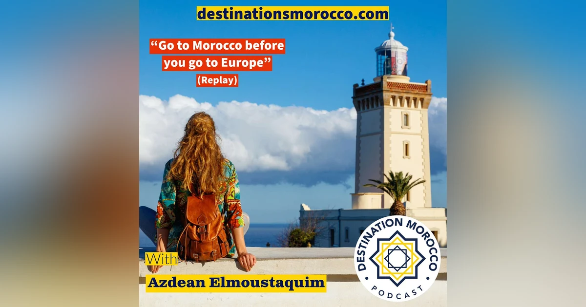 Rachel's Impromptu Adventure: Morocco on a Whim