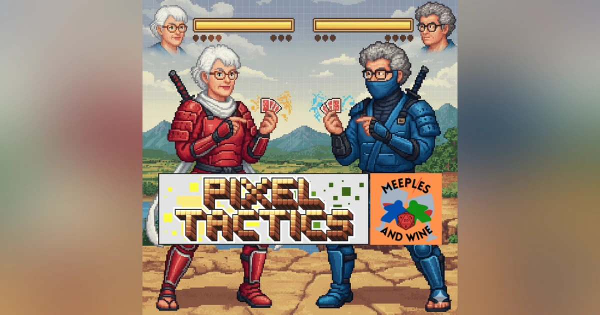 Pixel Tactics and a Mystery Wine!