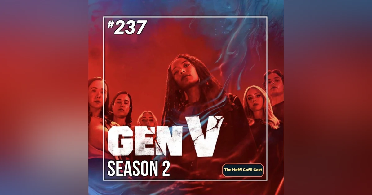 237 - Gen V Season 2
