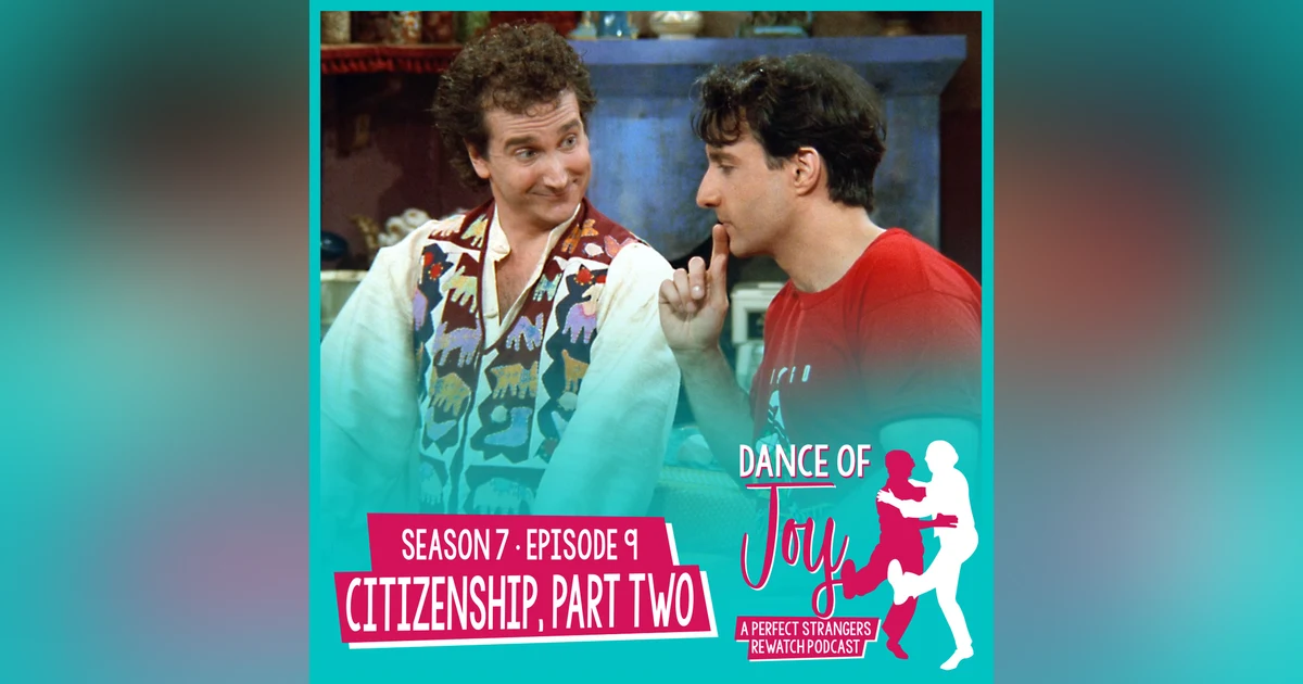 Citizenship, Part Two - Perfect Strangers S7 E9