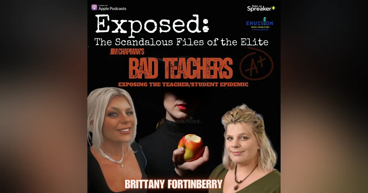 Bad Teachers: Brittany Fortinberry