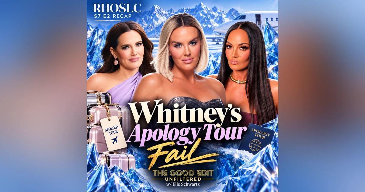 Whitney's Apology Tour Fail | RHOSLC S7 E2 Recap Cast Predictions.