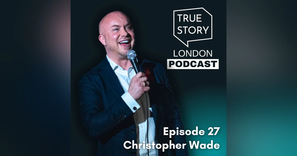 27 - Betrayal and Forgiveness w/Christopher Wade
