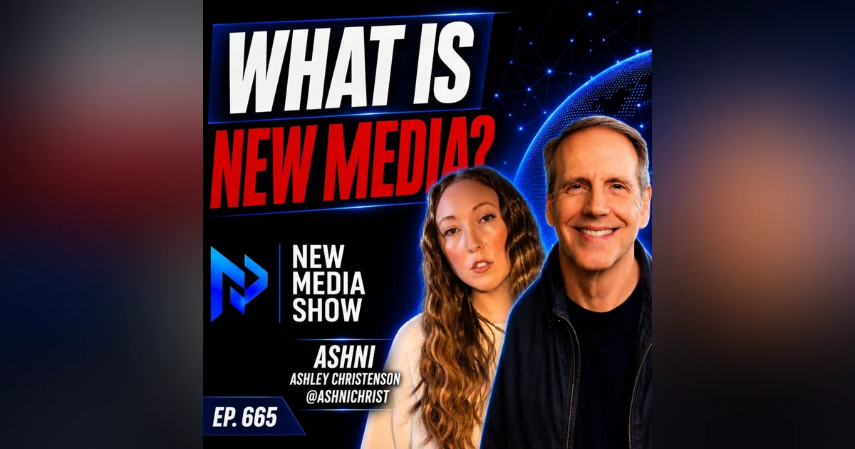 What Is New Media Now vs Podcasting? | Ashley Christenson / @Ashni #665