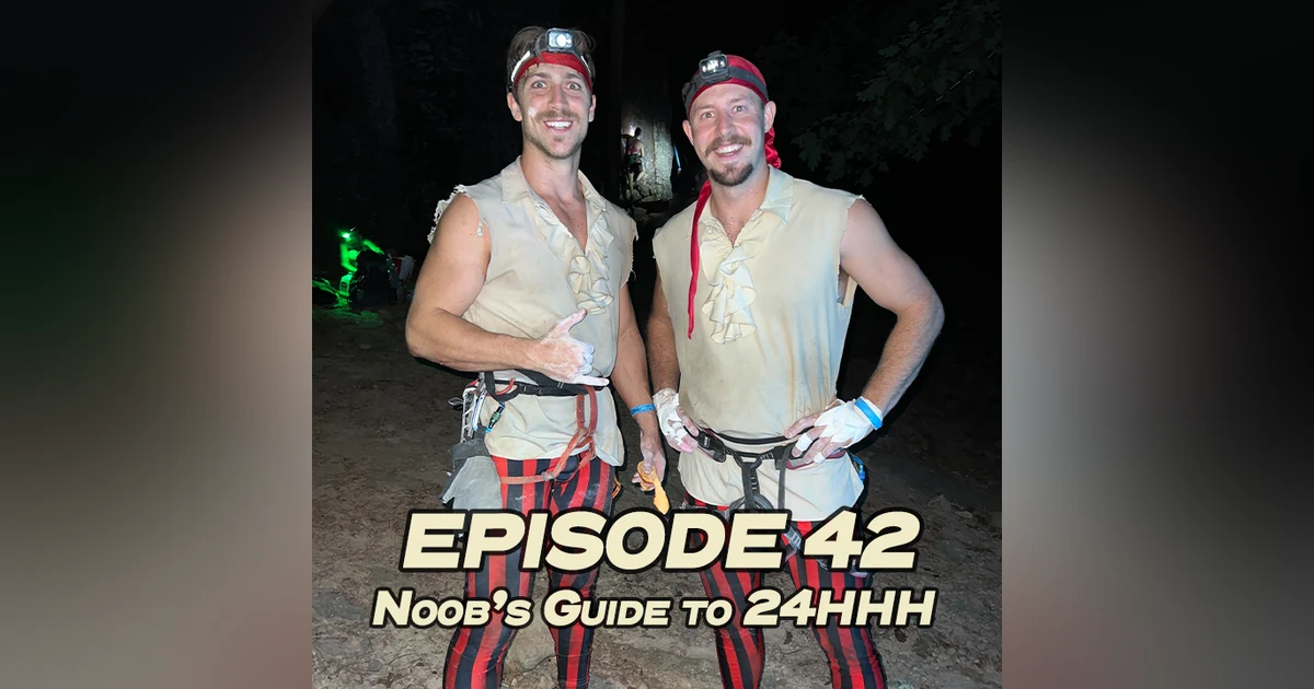 42 - A Noob's Guide to Horseshoe Hell (Rebroadcast from The Struggle Climbing Show)