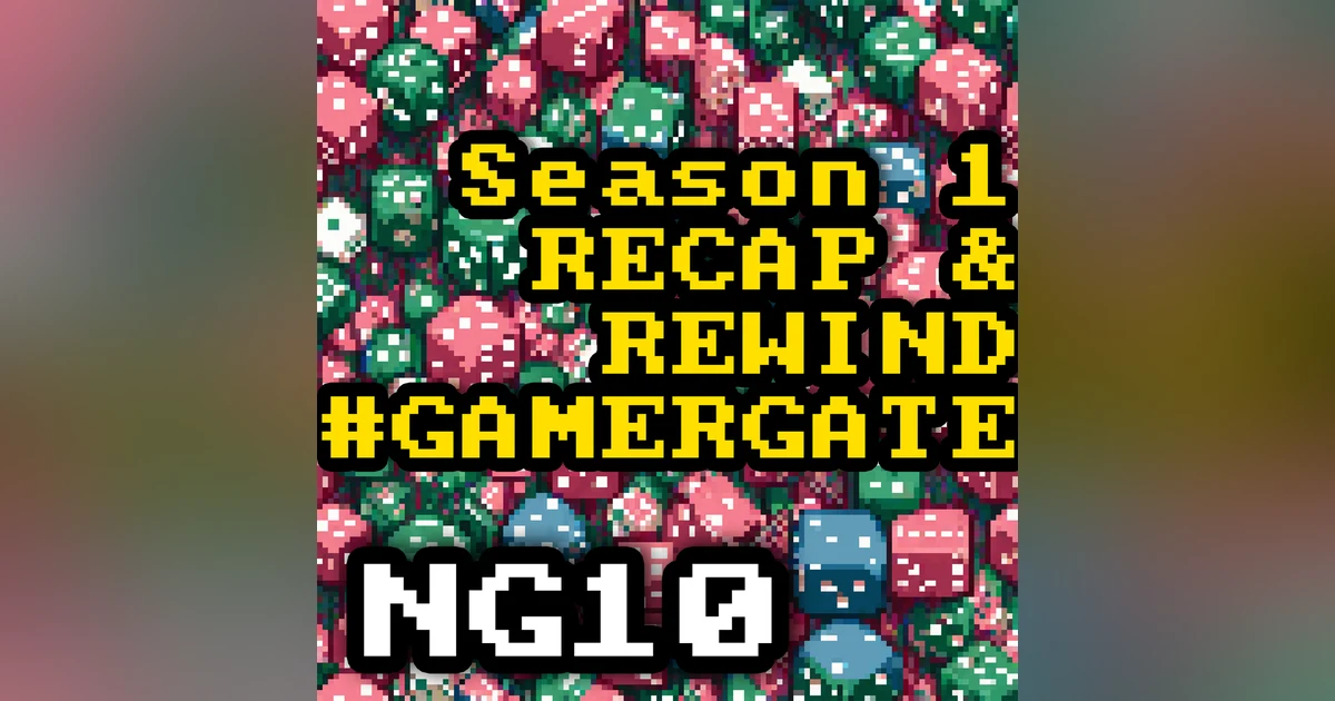 Season 1 Recap and Wrap Up