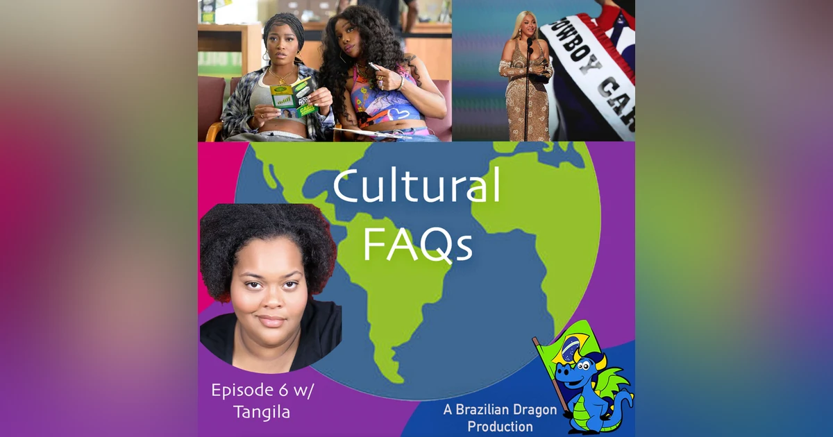 Cultural FAQs: Cut That Out Right There (w/ Tangila)